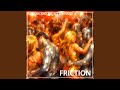 Friction