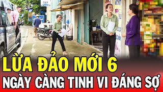 Chuyện Cảnh Giác 2025 | LỪA ĐẢO MỚI 6 | Phút Giây Cảnh Giác 2025 | Chuyện Cảnh Giác 2025 THVL