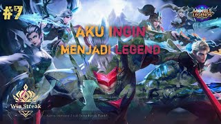 Menjadi legends Di game mobile legend #7