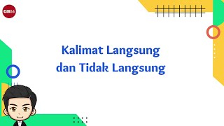 Kalimat Langsung dan Tidak Langsung - Materi Bahasa Indonesia Kelas 5 Kurikulum Merdeka