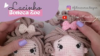 LACINHO da Boneca Zoe