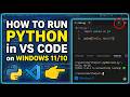 How to Run Python in Visual Studio Code on Windows(2026)