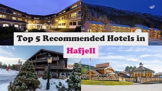 Top 5 Recommended Hotels In Hafjell | Best Hotels In Hafjell