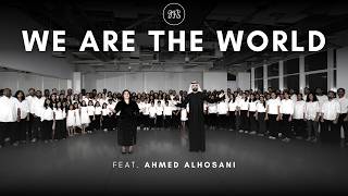 We Are The World | The Joyful Singers | Ft. Ahmed AlHosani