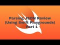 Parsing JSON Review  - Part 1