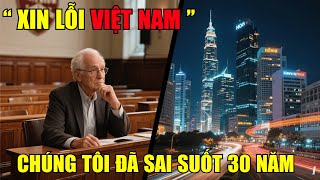 Xin Lỗi Việt Nam! - Lời Thừa Nhận Đầy Xúc Động Của Giáo Sư Phương Tây Sau Khi Chứng Kiến Sự Thật!