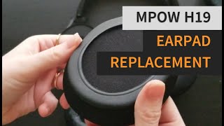 How to change Earpads on MPOW H19 Headphones