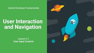 User Input Controls (Android Development Fundamentals, Unit 2: Lesson 4.1)