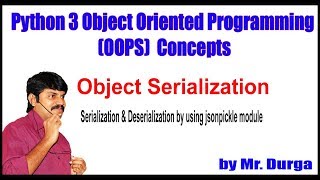 Python | Serialization & Deserialization by using jsonpickle module | by Durga sir
