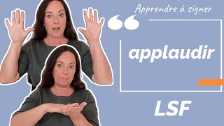 Signer APPLAUDIR en LSF (langue des signes française). Apprendre la LSF par configuration