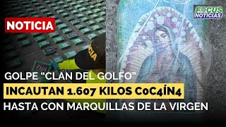 Golpe 'CLAN del GOLFO' INCAUTAN 1.607 Kilos C0C4ÍN4 Cargamento BANANOS Tenían Marquilla de la VIRGEN