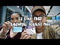 Tips Hemat Keliling Singapore - Beli EZ Link dan STP+