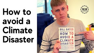 How to avoid a climate disaster (by Bill Gates)