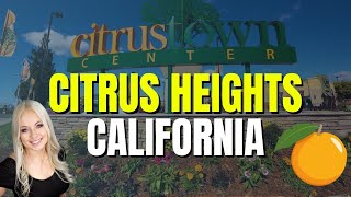 Citrus Heights, California - Top Reasons To Move Here