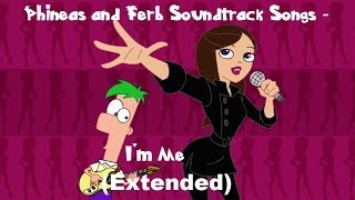 Download Phineas and Ferb -  I'm Me Extended Lyrics mp3
