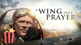 A Wing and a Prayer | FULL MOVIE | 2015 | Documentary, WWII