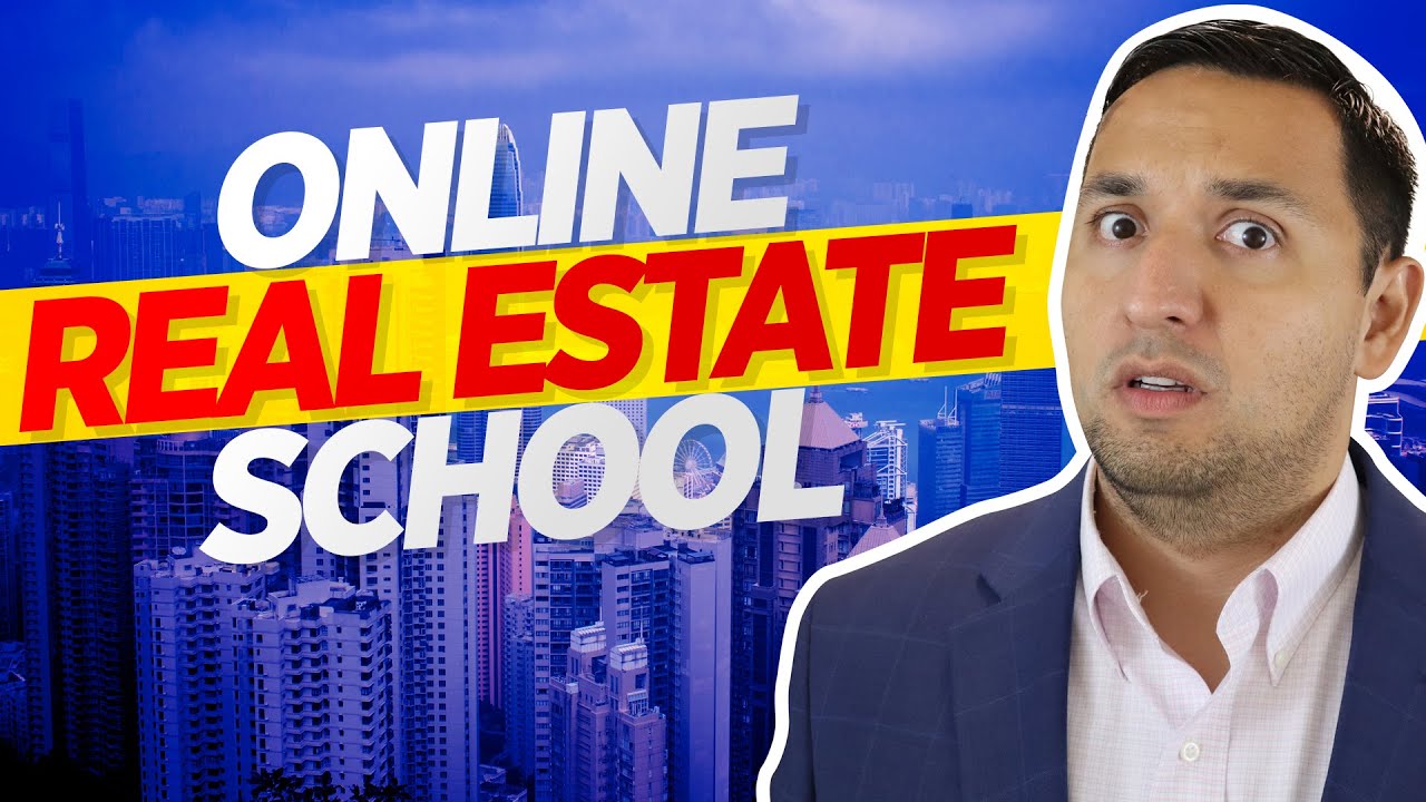 ONLINE Real Estate SCHOOL - How To SELECT The BEST ONLINE REAL ESTATE ...