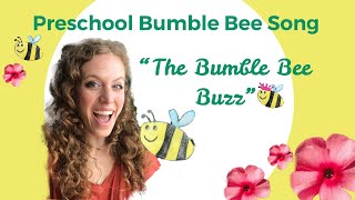 Preschool Bumble Bee Action Song: \