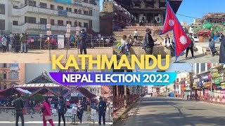 Kathmandu ELECTION 2022 Scenes from Streets of Capital City of NEPAL🇳🇵#nepalelection2079