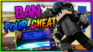 BAN POUR CHEAT EN PLEINE HANDCAM!