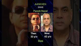 Aankhen (2002) : Then and Now #shorts #bollywood