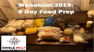 Wabakimi 2019: 8 Day Food Prep