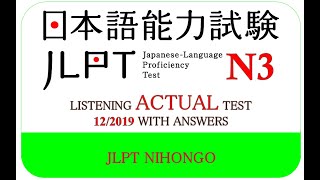 LISTENING JLPT N3 ACTUAL TEST 12/2019 WITH ANSWERS