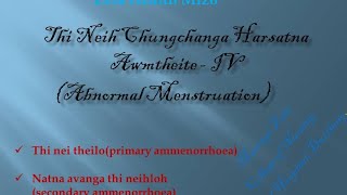 Thi nei thei lo (amenorrhoea) - Mizo