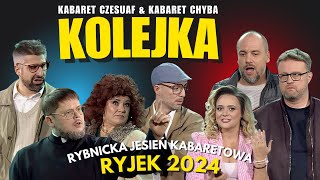 Kabaret Czesuaf \u0026 Kabaret Chyba - Kolejka (skecz wspólny) Ryjek 2024