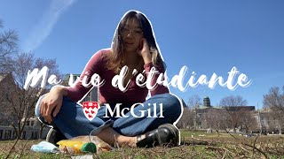 ÉTUDIANTE À MCGILL: Une semaine avec moi