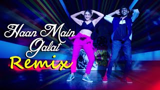 Haan Main Galat Remix | Arijit Singh | Sajjad Khan Visuals