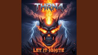 Let it ignite