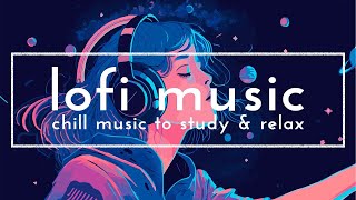 lofi study music - chill beats to relax & study