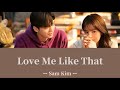 Love Me Like That ＿ Sam Kim 【わかっていてもOST 日本語字幕】