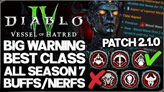 Diablo 4 - Season 7 is HUGE - FULL Class Buffs \u0026 Nerfs Revealed - Patch 2.1 Notes Breakdown Guide!