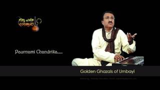 Pournami Chandrika Thottu Vilichu......Ghazal by Umbayi