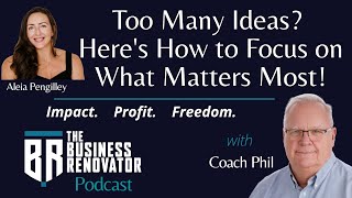 Too Many Ideas? Here's How to Focus on What Matters Most!
