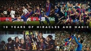 برشلونة- أفضل لحظات العقد الاخير • 2010 - 2019 • HD