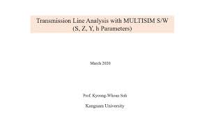 멀티심ㅡ회로망 분석기 기반 전송선 해석ㅡ1 (Transmission line analysis with MULTISIMㅡ1)