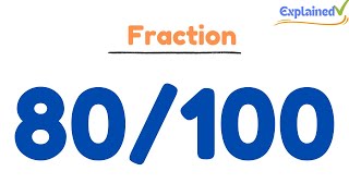 How to Simplify the Fraction 80/100