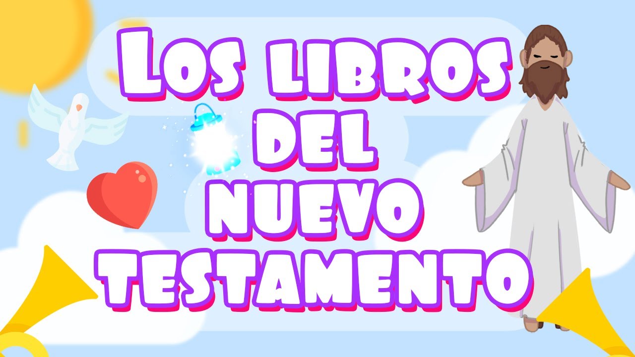 Los Libros Del Nuevo Testamento | Los Nombres De Los Libros De La ...