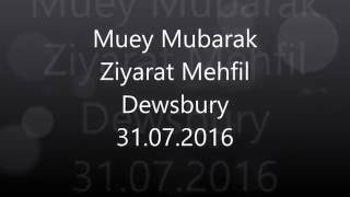 Muey Mubarak Ziyarah Mehfil