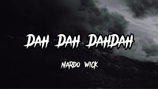 Nardo Wick - Dah Dah DahDah (lyrics/lyrics video)