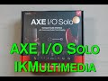 AXE I O SOLO IK MULTIMEDIA