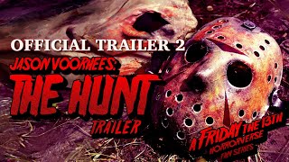 Jason Voorhees The Hunt Official Trailer 2 (Fan Film)