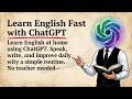 How to Use ChatGPT to Speak English Fluently 🤖 (Daily Practice Method)