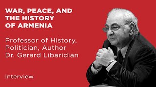 Historian and Diplomat Prof. Gerard Libaridian | Special Series on Artsakh