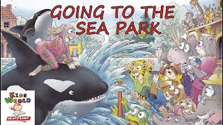 🐠Kids Books Read Aloud - Going to the sea park - Little Critter by Mercer Mayer