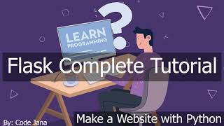 Python Flask Tutorial || 2022 Complete Python Flask Tutorial || How to Make Website with Python