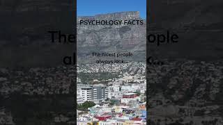 The nicest people always look... #shorts #subscribe #fyp #psychologyfacts